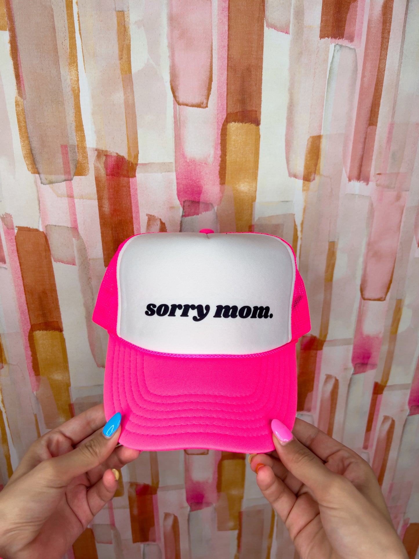Sorry Mom Trucker Hat - Hot Pink