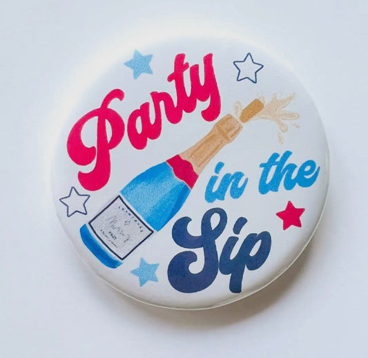 Party In The Sip Button