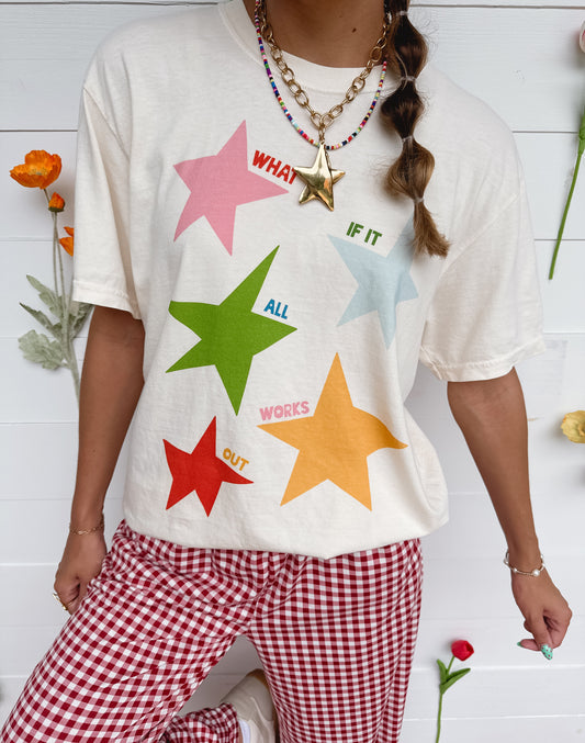 What If It All Works Out Star T-Shirt