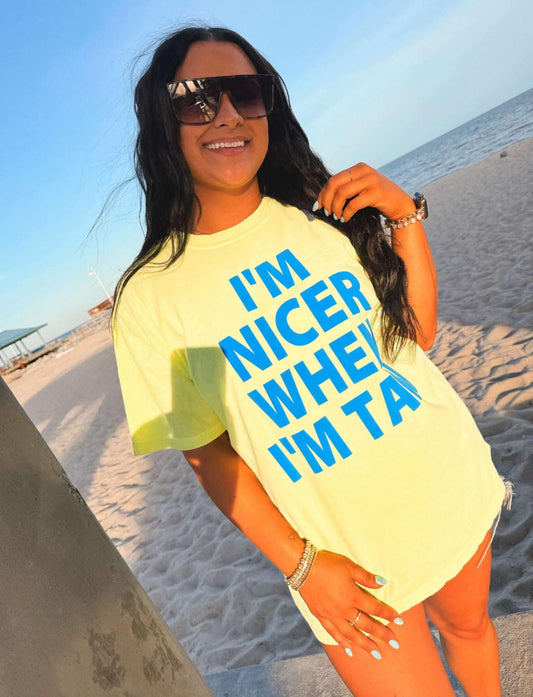 Nicer When I’m Tan Tee